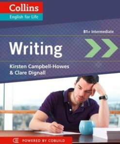 Collins English for Life B1+ Intermediate: Writing - Kirsten Campbell-Howes - 9780007460618