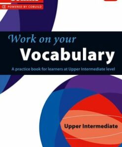 Collins Work on Your Vocabulary Upper Intermediate (B2) -  - 9780007499656