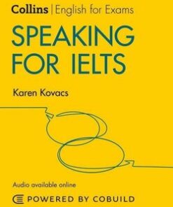 Collins Speaking for IELTS 5 - 6+ (B1+) (2nd Edition) - Karen Kovacs - 9780008367510