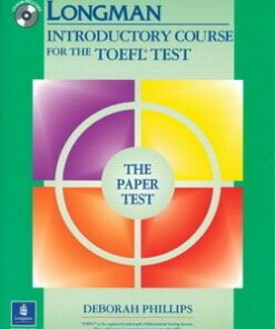 Longman Introductory Course for the TOEFL Test (Paper Test) Student Book and CD-ROM with Answer Key - Deborah Phillips - 9780131847187