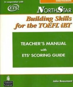 NorthStar Building Skills for the TOEFL iBT Intermediate Teacher's Manual with Audio CD - Beaumont