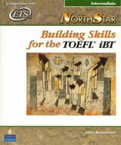 NorthStar Building Skills for the TOEFL iBT Intermediate Student Book - John Beaumont - 9780131937062