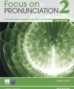 Focus on Pronunciation (3rd Edition) 2 Student Book with Student Audio CD-ROM - Linda Lane - 9780132314947