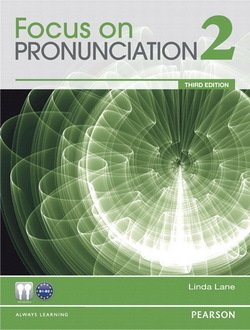 Focus on Pronunciation (3rd Edition) 2 Student Book with Student Audio CD-ROM - Linda Lane - 9780132314947