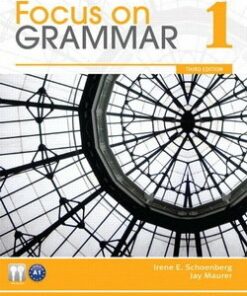 Focus on Grammar (4th Edition) 1 Student Book - Irene E. Schoenberg - 9780132455916