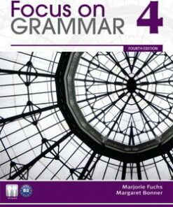 Focus on Grammar (4th Edition) 4 Student Book & Workbook - Marjorie Fuchs - 9780132862356