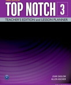 Top Notch (3rd Edition) 3 Teacher's Edition & Lesson Planner - Joan Saslow - 9780133819182