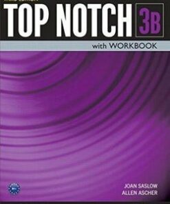 Top Notch (3rd Edition) 3 Combo B (Split Edition - Student Book & Workbook) - Joan Saslow - 9780133819236
