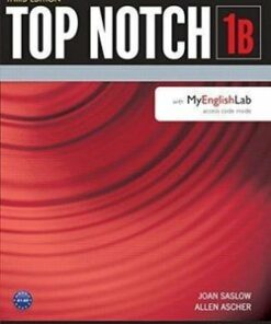Top Notch (3rd Edition) 1 Combo A (Split Edition - Student Book & Workbook) with MyEnglishLab - Joan Saslow - 9780133928136