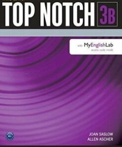 Top Notch (3rd Edition) 3 Combo B (Split Edition - Student Book & Workbook) with MyEnglishLab - Joan Saslow - 9780133928198