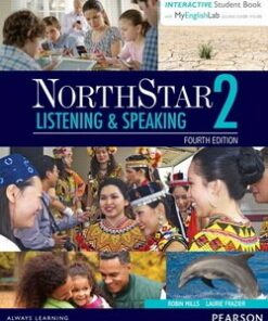 NorthStar (4th Edition) Listening & Speaking 2 Student Book with Interactive Student Book & MyEnglishLab - Laurie L. Frazier - 9780134280813