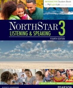 NorthStar (4th Edition) Listening & Speaking 3 Student Book with Interactive Student Book & MyEnglishLab - Helen S. Solorzano - 9780134280820