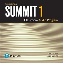 Summit (3rd Edition) 1 Class Audio CD - Joan Saslow - 9780134499567