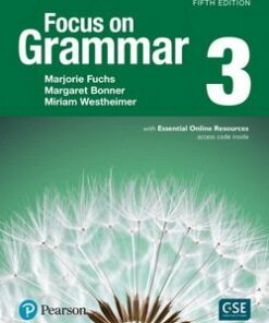Focus on Grammar (5th Edition) 3 Intermediate Student Book with Essential Online Resources -  - 9780134583297