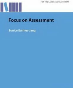 Focus on Assessment - Eunice Eunhee Jang - 9780194000833