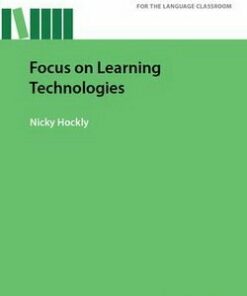 Focus on Learning Technologies - Nicky Hockly - 9780194003117