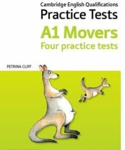 Cambridge English Qualifications Young Learners Practice Tests A1 Movers with Audio - Petrina Cliff - 9780194042635