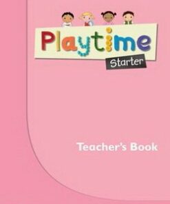 Playtime Starter Teacher's Book -  - 9780194046596