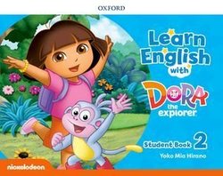 Learn English with Dora the Explorer 2 Student's Book -  - 9780194052177