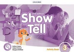 Show and Tell (2nd Edition) 3 Activity Book -  - 9780194054782