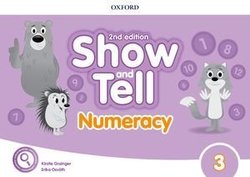 Show and Tell (2nd Edition) 3 Numeracy Book - Erika Osvath - 9780194054843