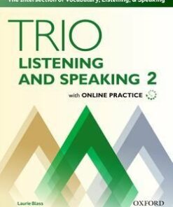 Trio Listening and Speaking 2 Student's Book with Online Practice - Laurie Blass - 9780194203074