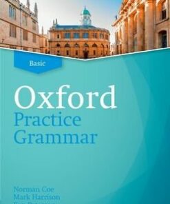 Oxford Practice Grammar (Updated Edition) Basic without Answer Key - Norman Coe - 9780194214735