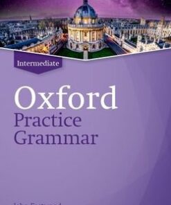 Oxford Practice Grammar (Updated Edition) Intermediate without Answer Key - John Eastwood - 9780194214759