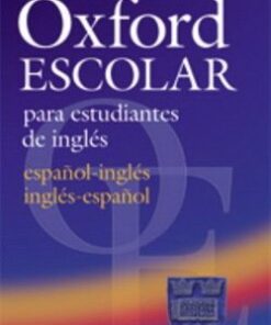 Diccionario Oxford Escolar para Estudiantes Ingles (2nd Edition) Central American Edition -  - 9780194308984
