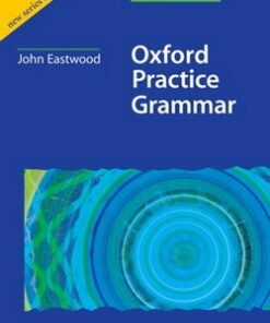 Oxford Practice Grammar Intermediate without Answer Key - John Eastwood - 9780194309103