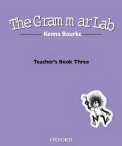 The Grammar Lab 3 Teacher's Book - Kenna Bourke - 9780194330220