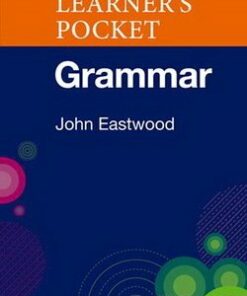 Oxford Learner's Pocket Grammar - John Eastwood - 9780194336840