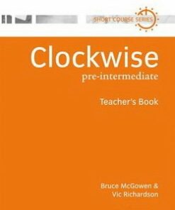 Clockwise Pre-Intermediate Teacher's Book - Bruce McGowen - 9780194340755