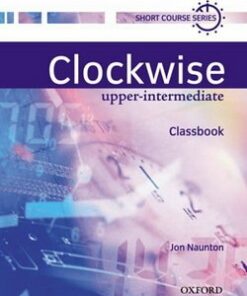 Clockwise Upper Intermediate Classbook - Jon Naunton - 9780194340823