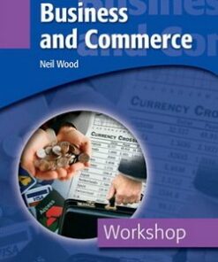 Workshop: Business and Commerce Workshop - Neil Wood - 9780194388252