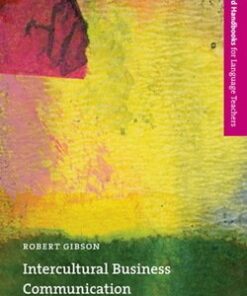 OHLT Intercultural Business Communication - Robert Gibson - 9780194421805