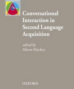 Conversational Interaction in Second Language Acquisition - Alison Mackey - 9780194422499