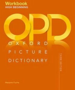Oxford Picture Dictionary (3rd Edition) High-Beginning Workbook - Jayme Adelson-Goldstein - 9780194511223