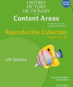 The Oxford Picture Dictionary for the Content Areas (2nd Edition) Reproducible Life Science -  - 9780194525107