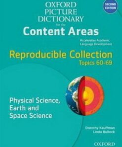 The Oxford Picture Dictionary for the Content Areas (2nd Edition) Reproducible Physical Science