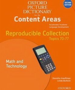 The Oxford Picture Dictionary for the Content Areas (2nd Edition) Reproducible Math & Technology -  - 9780194525442