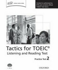Tactics for TOEIC Listening and Reading Test Practice Test 2 - Trew