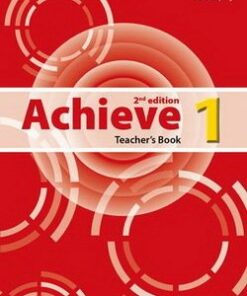 Achieve (2nd Edition) 1 Teacher's Book -  - 9780194556354