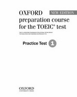 Oxford Preparation Course for the New TOEIC Test Practice Tests 1 -  - 9780194564045