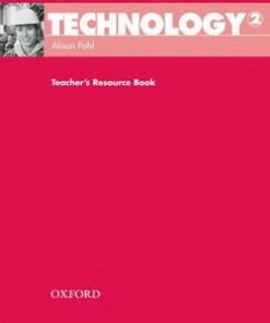 Oxford English for Careers: Technology 2 Teacher's Resource Book - Alison Pohl - 9780194569545