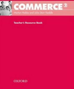 Oxford English for Careers: Commerce 2 Teacher's Resource Book - Martyn Hobbs - 9780194569859