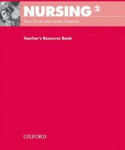 Oxford English for Careers: Nursing 2 Teacher's Resource Book - Tony Grice - 9780194569903