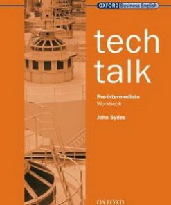 Tech Talk Pre-Intermediate Workbook - John Sydes - 9780194574600