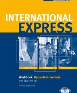 International Express (2nd Edition) Upper Intermediate Workbook with Audio CD - Adrian Wallwork - 9780194574969