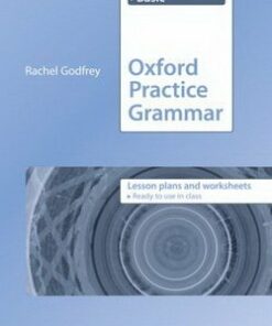 Oxford Practice Grammar Basic Lesson Plans - Rachel Godfrey - 9780194579841